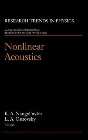 Nonlinear Acoustics de K.A. Naugol'nikh