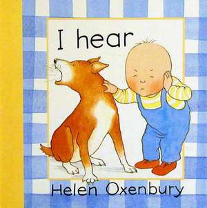 I Hear de Helen Oxenbury