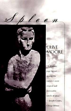 Spleen de Olive Moore