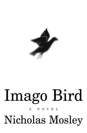 Imago Bird de Nicholas Mosley