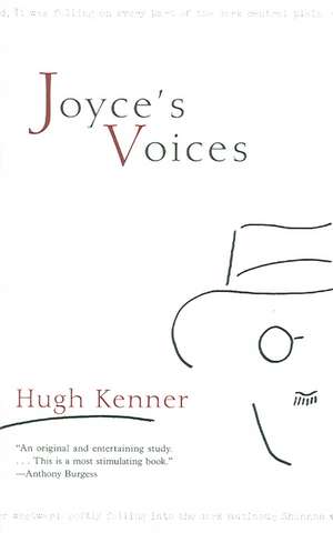 Joyce's Voices de Hugh Kenner