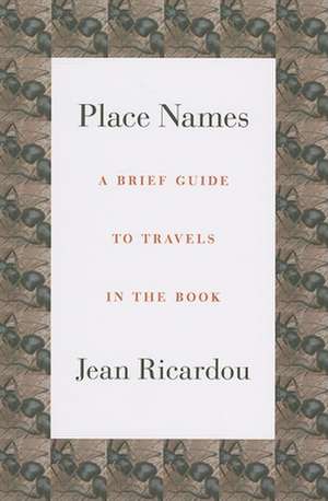 Place Names de Jordan Ricardou