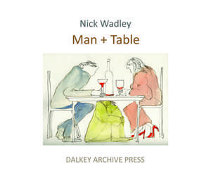 Man ] Table: Journal of an Unfinished Novel de Nicholas Wadley