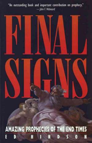 Final Signs de Edward E. Hindson