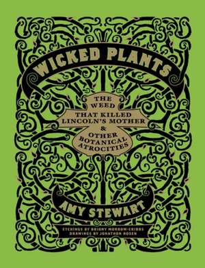 Wicked Plants de Amy Stewart