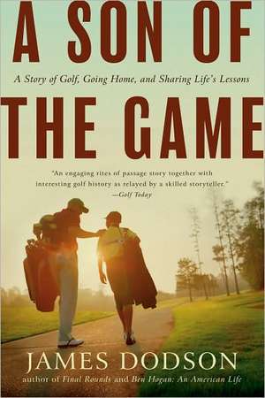 A Son of the Game de James Dodson