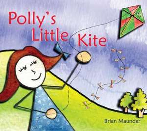 Polly's Little Kite de Brian Maunder