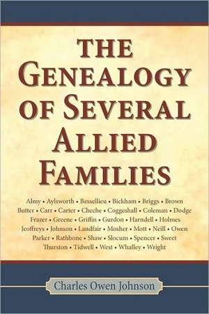 Genealogy of Several Allied Families de Charles Johnson