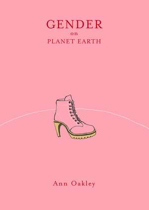 Gender on Planet Earth de Ann Oakley