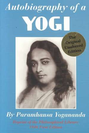 Autobiography of a Yogi de Paramhansa Yogananda