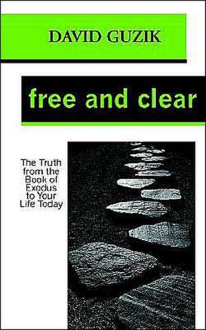 Free and Clear de David Guzik