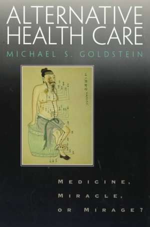 Alternative Health Care de Michael Goldstein