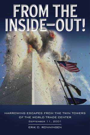 From the Inside Out de Erik O Ronningen