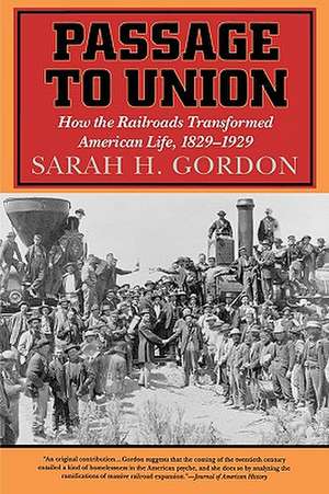 Passage to Union de Sarah H. Gordon