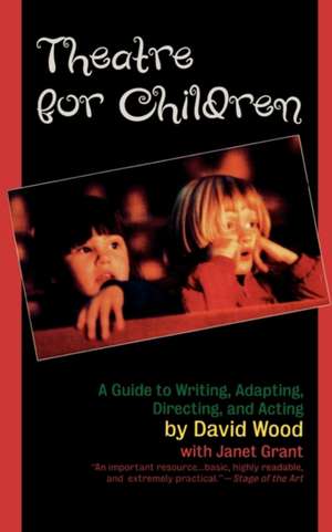 Theatre for Children de David Wood