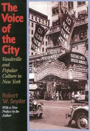 The Voice of the City de Robert W. Snyder