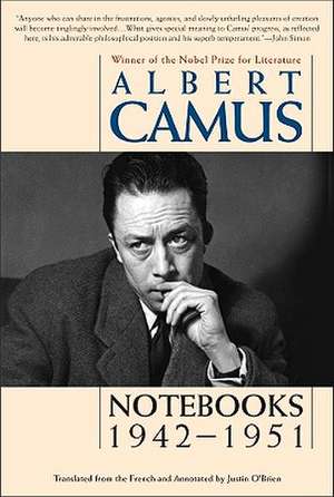 Notebooks 1942-1951 de Albert Camus