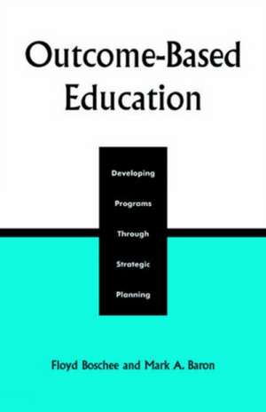 Outcome-Based Education de Floyd Boschee