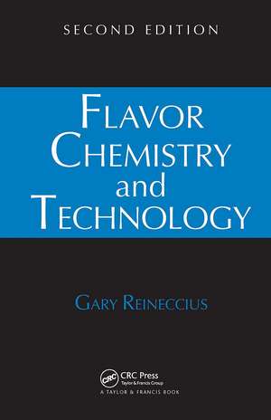 Flavor Chemistry and Technology de Gary Reineccius