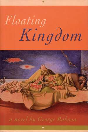 Floating Kingdom de George Rabasa