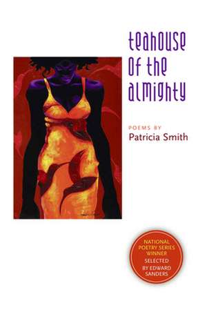 Teahouse of the Almighty de Patricia Smith