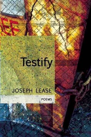 Testify de Joseph Lease