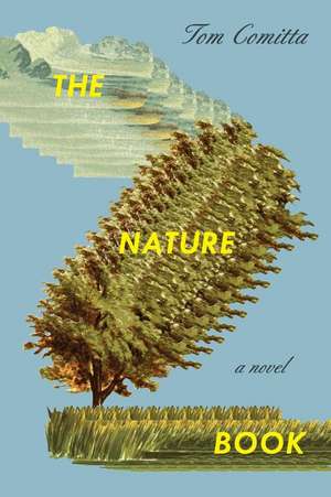 The Nature Book de Tom Comitta