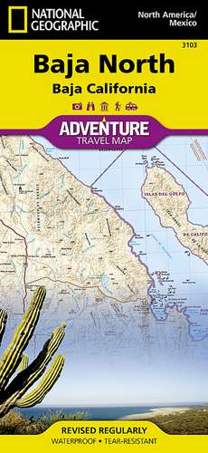 Baja California North, Mexico: Travel Maps International Adventure Map de National Geographic Maps