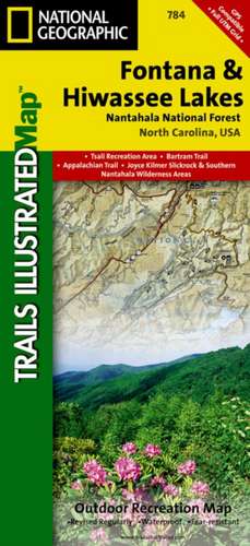 Fontana and Hiwasee Lakes, Nantahala National Forest: Trails Illustrated Other Rec. Areas de National Geographic Maps