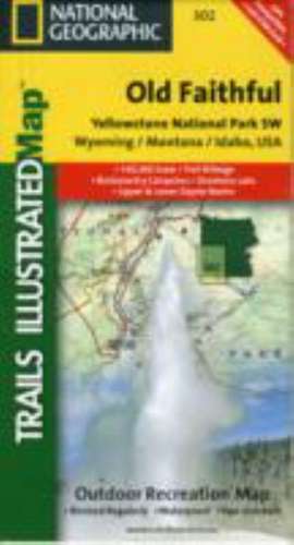 Yellowstone SW/Old Faithful: Trails Illustrated National Parks de National Geographic Maps