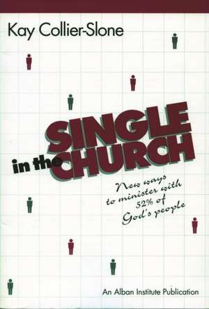 Single in the Church de Kay Collier Slone