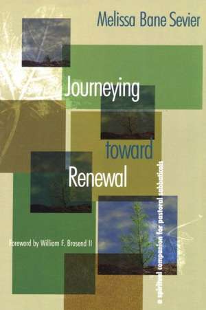 Journeying Toward Renewal de Melissa Bane Sevier