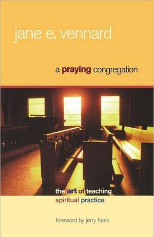 A Praying Congregation de Jane E. Vennard