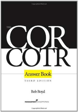 The Cor/Cotr Answer Book de Bob Boyd