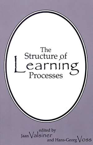 The Structure of Learning Processes de Jaan Valsiner