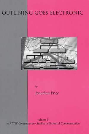 Outlining Goes Electronic de Jonathan Price