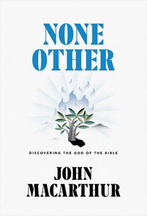 None Other de John MacArthur