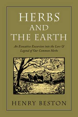 Herbs and the Earth de Henry Beston