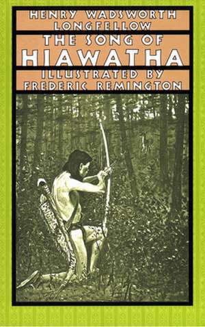 The Song of Hiawatha de Henry Wadsworth Longfellow