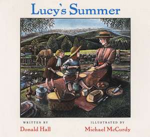 Lucy's Summer: An Alphabet de Donald Hall