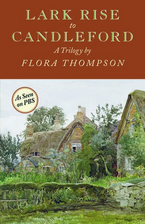 Lark Rise to Candleford de Flora Thompson