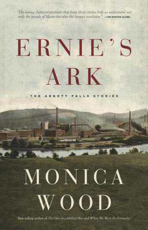 Ernie's Ark de Monica Wood