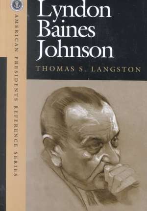 Lyndon Baines Johnson de Thomas Langston