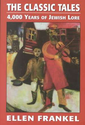 Classic Tales de Ellen Frankel