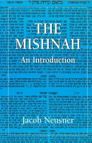 Mishnahan Introduction de Jacob (Research Professor of Religion and TheologyBard College Neusner