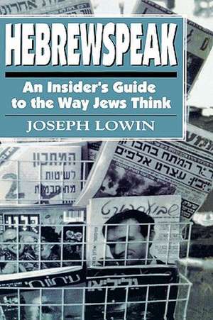 Hebrewspeak de Joseph Lowin