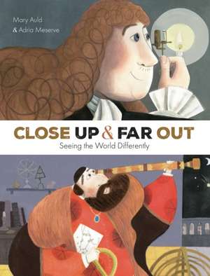 Close Up and Far Out de Mary Auld