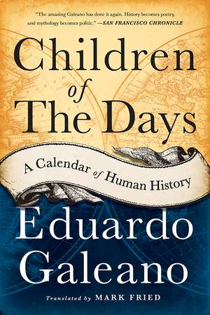 Children of the Days: A Calendar of Human History de Eduardo Galeano