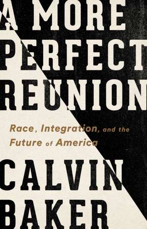 A More Perfect Reunion de Calvin Baker