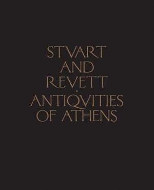 The Antiquities of Athens de James Stuart